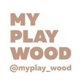 My Play Wood